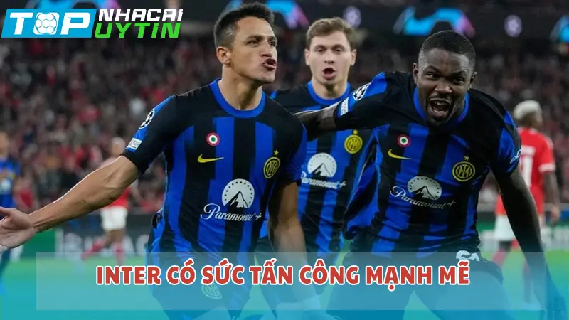 Inter có sức mạnh tấn công mạnh mẽ