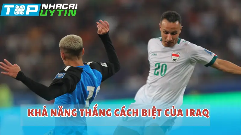 Khả năng thắng cách biệt của Iraq