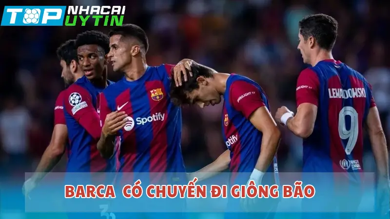 Barca có chuyến đi giông bão