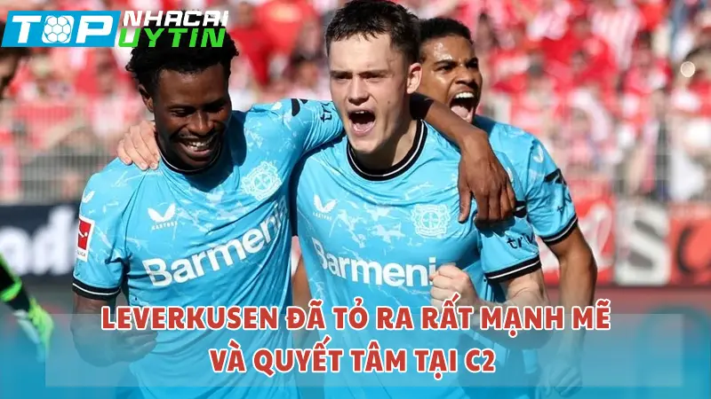 Leverkusen đã tỏ ra rất mạnh mẽ và quyết tâm tại C2