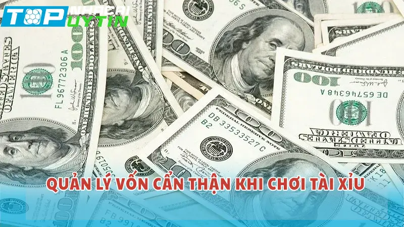 Quản lý vốn cẩn thận