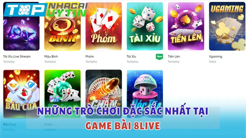 Những trò chơi bài đặc sắc nhất của nhà cái 8LIVE