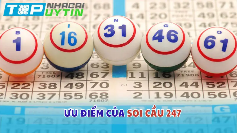 Ưu điểm của soi cầu 247