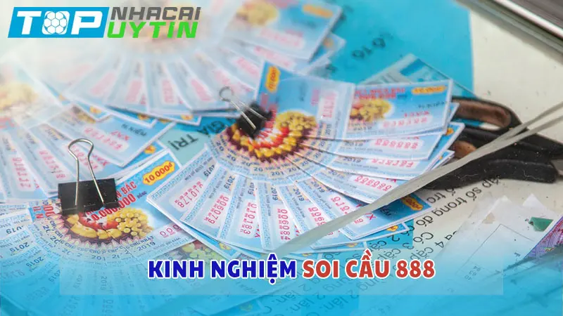 Kinh nghiệm soi cầu lô đề 888 hiệu quả