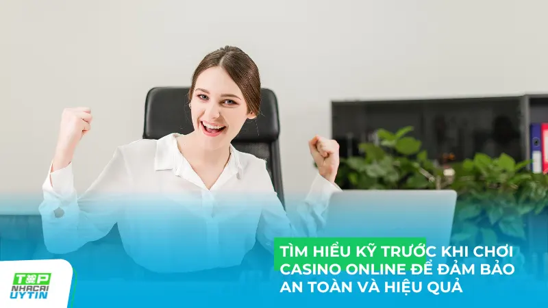 Việc tìm hiểu kỹ trước khi chơi casino online là vô cùng quan trọng để đảm bảo an toàn và hiệu quả